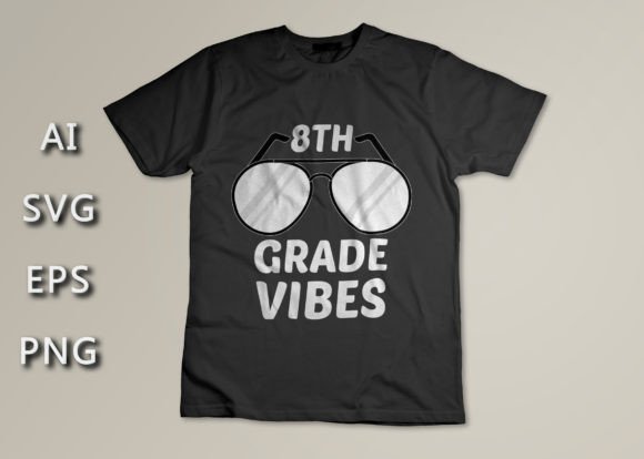 8TH Grade Vibes Back to School T-shirt